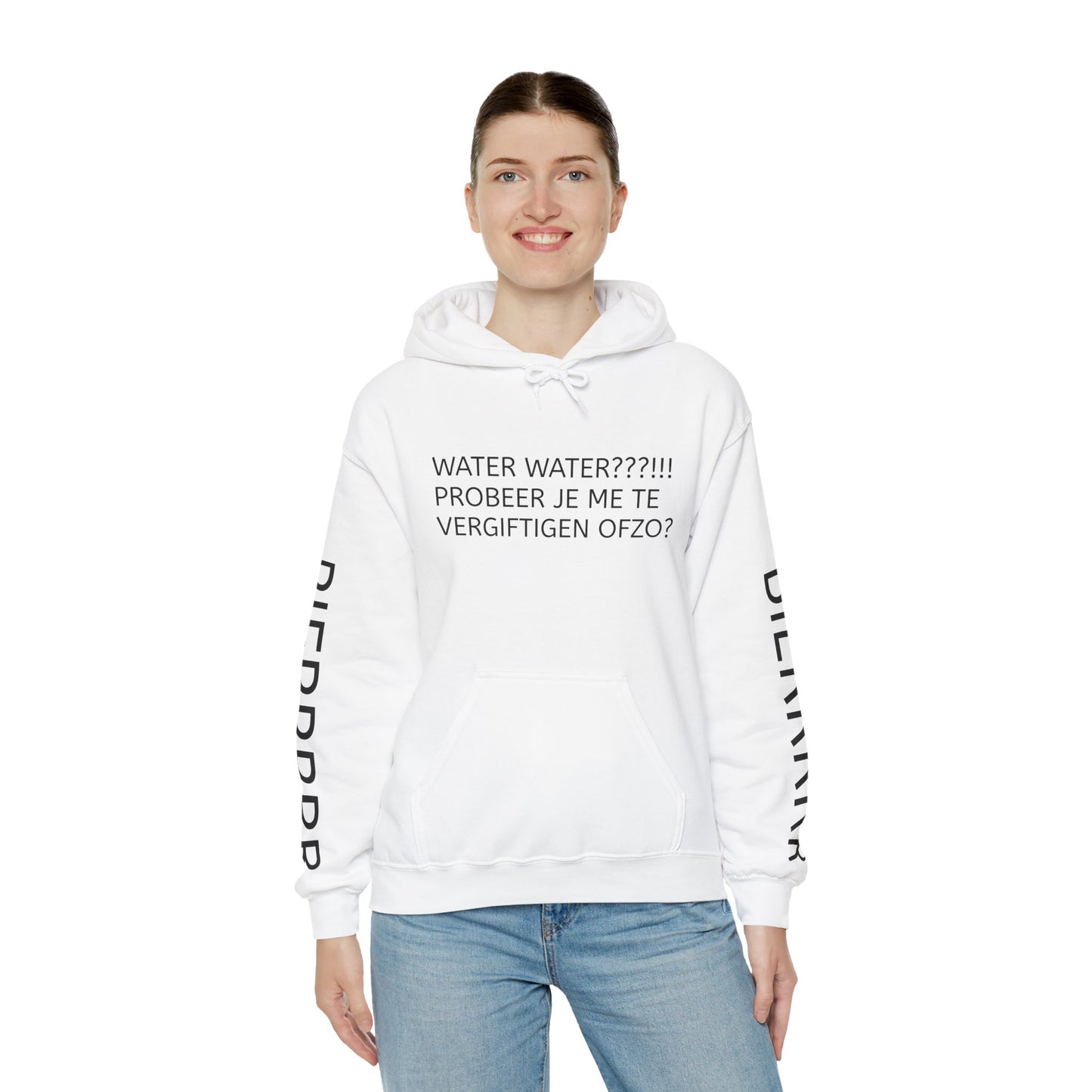 WATER WATER PROBEER JE ME TE VERGIFTIGEN OFZO Hoodie